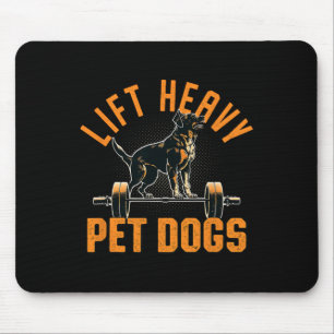 Heavy Pet Hunde Gym Hund Lover Weightlift Bo Mousepad