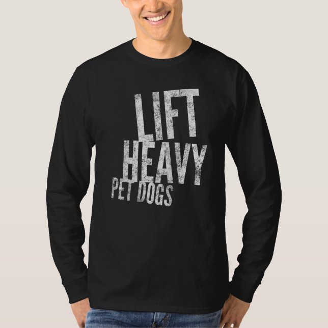 Heavy Pet Hunde Gym Workout 3 T-Shirt (Vorderseite)