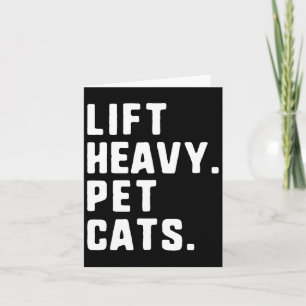 Heavy Pet Katzen Funny Gym Workout Gewicht Lifti Karte