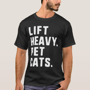 Heavy Pet Katzen Funny Gym Workout Gewicht Lifti T-Shirt