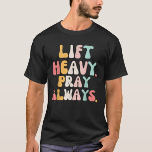 Heavy Pray Lifting Christlich Gr T-Shirt