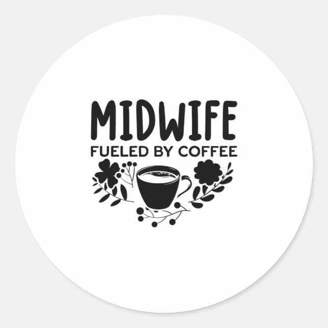 Hebamme Coffee | Midwives Doula Midwifery Gifts Runder Aufkleber (Vorderseite)