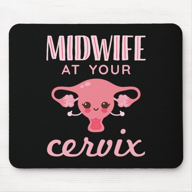 Hebamme in Ihrer Cervix Midwives Midwifery Mousepad (Vorne)
