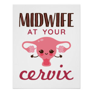 Hebamme in Ihrer Cervix Midwives Midwifery Poster
