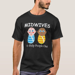 Hebamme Süße Hebammen Geburtscoach Krankenschweste T-Shirt