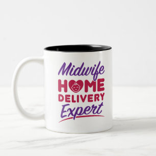 Hebamme Zuhause Delivery Expert Midwives Midwifery Zweifarbige Tasse