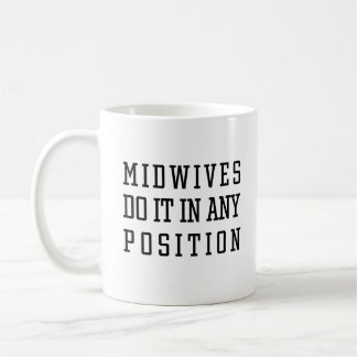 Hebammen machen es in jeder Position Lustige Wehen Kaffeetasse