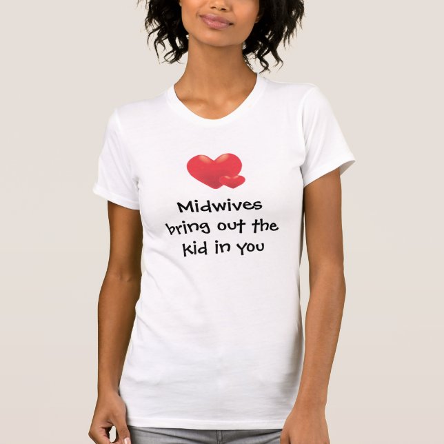 Hebammen sind Spaß! T-Shirt (Vorderseite)