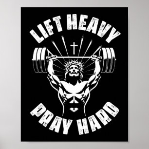 Hebe schwer, bete hart, christliches Bodybuilding  Poster
