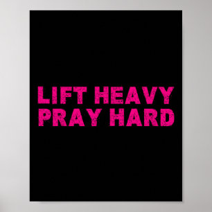 Hebe schwer, bete hart Fitness Bodybuilding Jesus Poster