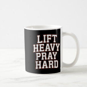 Hebe schwer, bete hart, Fitnessstudio, christliche Kaffeetasse