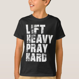 Hebe schwer, bete hart, Fitnessstudio, christliche T-Shirt