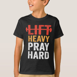 Hebe schwer, bete hart, Fitnessstudio-Workout, chr T-Shirt