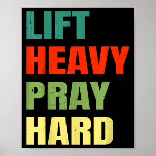Hebe schwer, bete hart Gym Christlich Lustiger Spr Poster