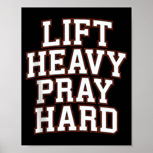 Hebe schwer, bete hart Gym christliches Geschenk J Poster