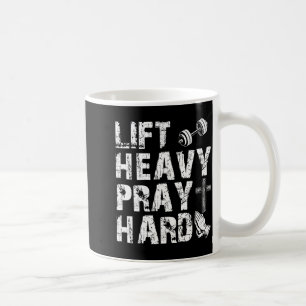Hebe schwer, bete hart, Gym-Workout, christliches Kaffeetasse