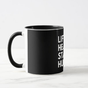 HEBE SCHWER BLEIBE BESCHEIDEN TASSE