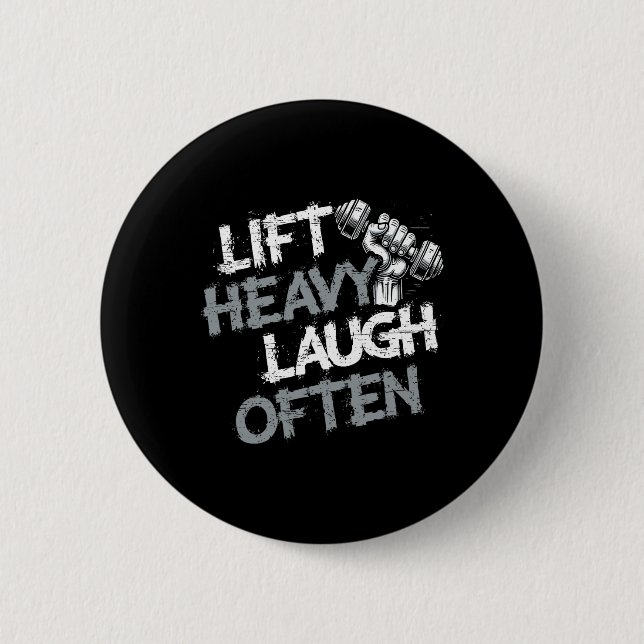 Hebe schwer, lache oft Gewichtheber Bodybuilding B Button (Vorderseite)