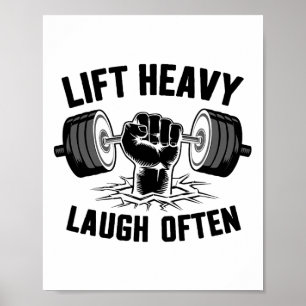 Hebe schwer, lache oft Gewichtheber Bodybuilding B Poster