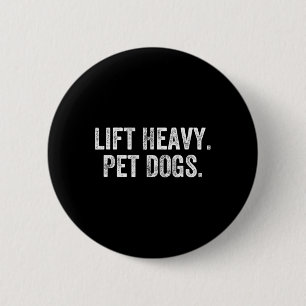 Hebe schwere Haustiere Hunde Fitnessstudio Gewicht Button