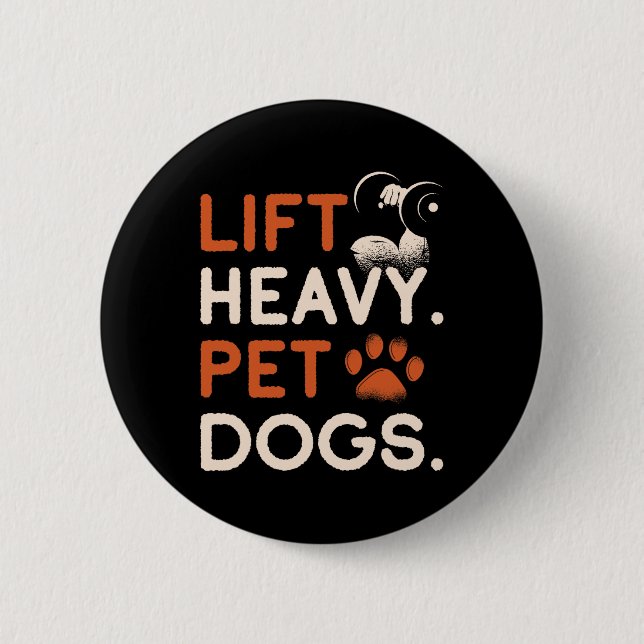 Hebe schwere Haustiere Hunde Fitnessstudio Workout Button (Vorderseite)