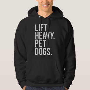 Hebe schwere Haustierhunde Lustiges Gym-Geschenk f Hoodie