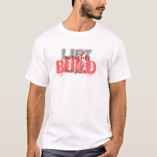 heben Sie Gewichte an T-Shirt