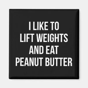 Heben Sie Gewichte an und essen Sie Erdnussbutter Magnet
