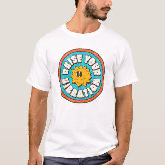 Heben Sie Ihre Vibrationen Lächeln Sunshine Positi T-Shirt