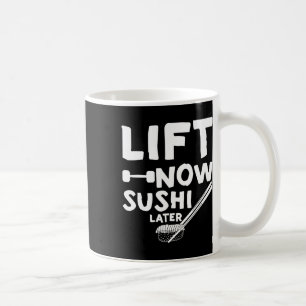Heben Sie jetzt Sushi Late Workout Belohnung Bodyb Kaffeetasse