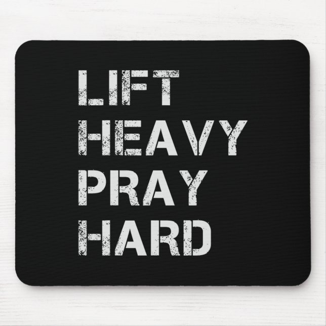 Heben Sie schwer, beten Sie hart Gewichtheben und  Mousepad (Vorne)