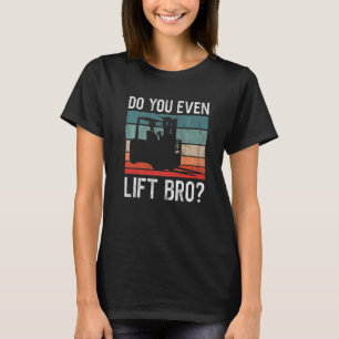 Heben Sie sogar das Retro-Staplerlaufwerk an T-Shirt