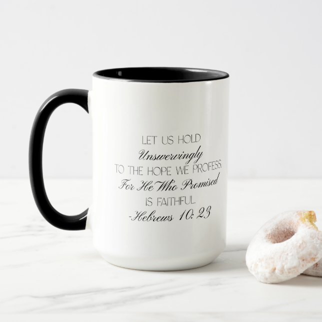 Hebräer 10:23 Hoffnung Bibelvers Tasse (Mit Donut)