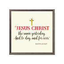 Hebräer 13:8 „Jesus Christus derselbe…“