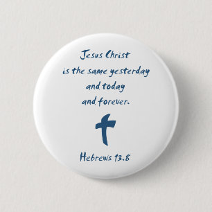 Hebräer 13.8 Jesus Christus ist das gleiche Gester Button