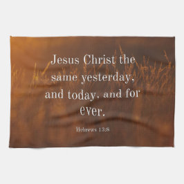 Hebräer 13:8 KJV Bibelvers Jesus Christus gestern Geschirrtuch