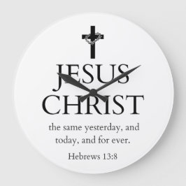 Hebräer 13:8 KJV Jesus Christus für immer Bibelver Große Wanduhr