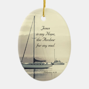 Hebräer 6:19 Jesus Anker für mein Soul, Segelboote Keramik Ornament
