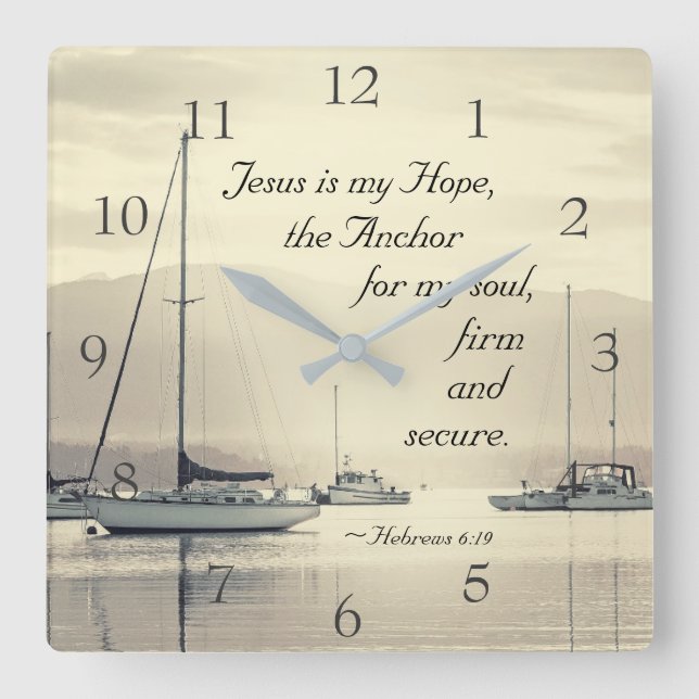 Hebräer 6:19 Jesus Anker für mein Soul, Segelboote Quadratische Wanduhr (Vorderseite)