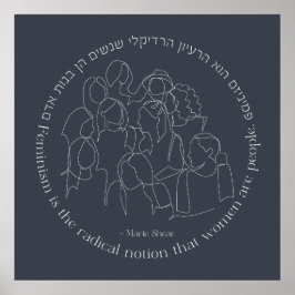 Hebräisch: Feminismus ist das Radikale... Judenfem Poster