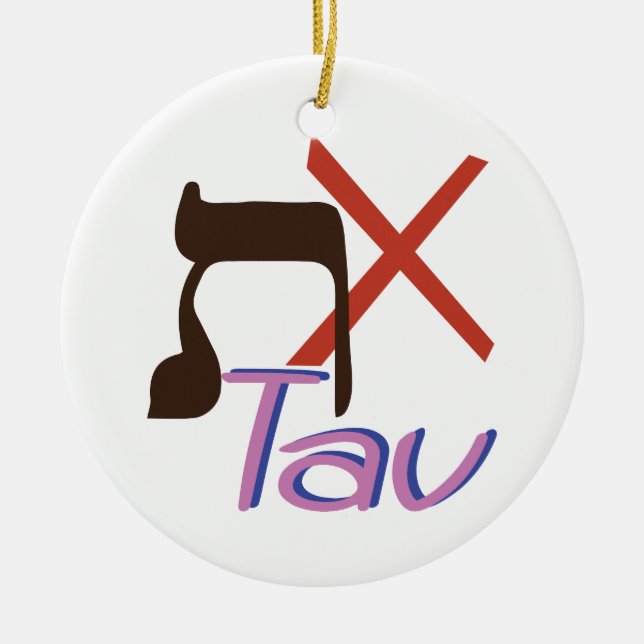 Hebrew Alphabet Tav Keramik Ornament (Vorne)