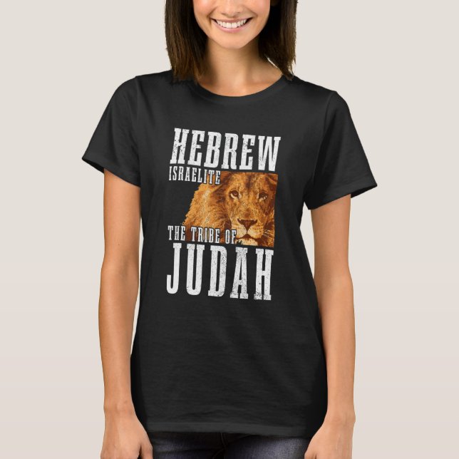 Hebrew Israelite Tribe Of Judah Lion Jew Jewish Is T-Shirt (Vorderseite)
