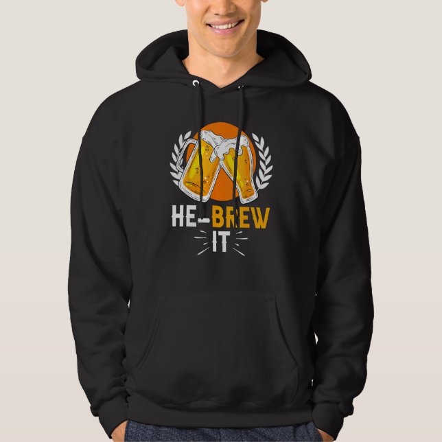 Hebrew Jewish Israelite Beer He Brew It Hoodie (Vorderseite)