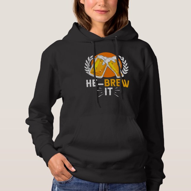 Hebrew Jewish Israelite Beer He Brew It Hoodie (Vorderseite)