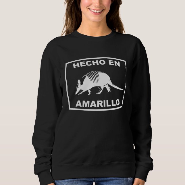 Hecho en Amarillo Texas Armadillo Southern State T Sweatshirt (Vorderseite)