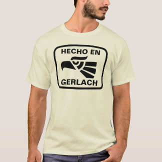 Hecho en Gerlach personalizado Gewohnheit T-Shirt