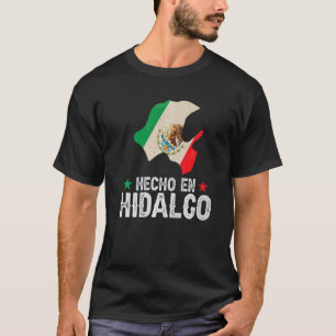 Hecho en Hidalgo Mexiko Proud Mexikos Hidalgo St T-Shirt
