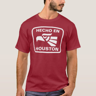 Hecho en Houston personalizado Gewohnheit T-Shirt