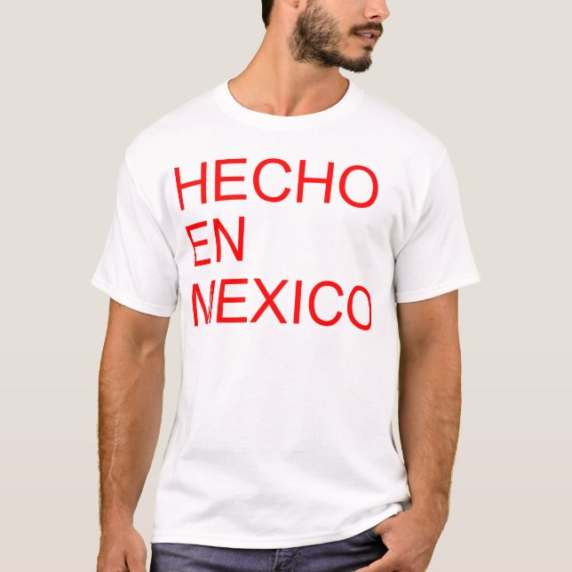 HECHO EN MEXIKO T-Shirt (Vorderseite)