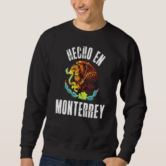 Hecho En Monterrey mexikanische Adlerflagge Cinco  Sweatshirt (Vorderseite)